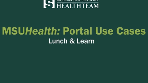 Thumbnail for entry Lunch and Learn Portal Use Cases 09 13 17