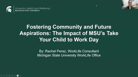 Thumbnail for entry Fostering Community and Future Aspirations: ​The Impact of MSU’s ​Take Your Child to Work Day​​
