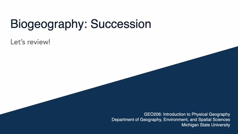 Thumbnail for GEO206: Let's Review: Succession