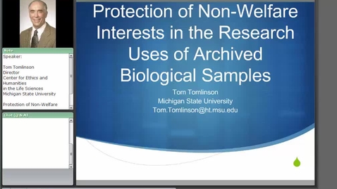 Thumbnail for entry Protection of Non-Welfare Interests in the Research Uses of Archived Biological Samples