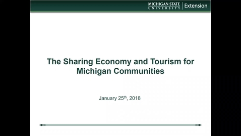 Thumbnail for entry Current Issues Affecting Michigan Local Governments: Tourism and the Sharing Economy in Michigan 