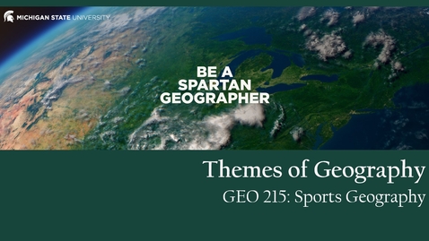 Thumbnail for GEO 215, Video Lecture for the Lesson on Themes of Geography