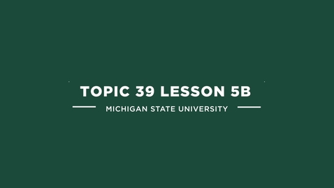 Thumbnail for topic 39 lesson 5b