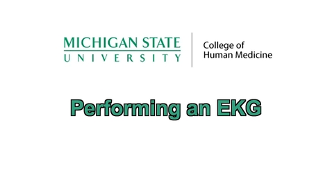 Thumbnail for entry Performing an EKG