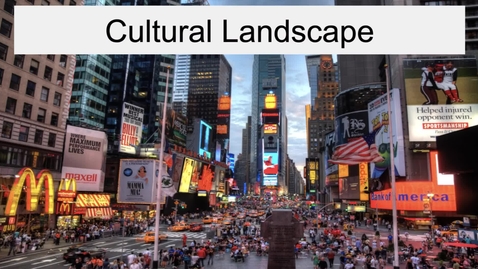 Thumbnail for entry GEO330: Megalopolis: Cultural Landscape