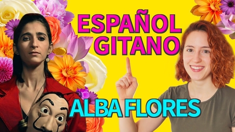 Thumbnail for 💃🏾HABLAS GITANO y no lo sabes 💃🏾 | Vocabulario coloquial de España 🌺 Alba Flores 🌹