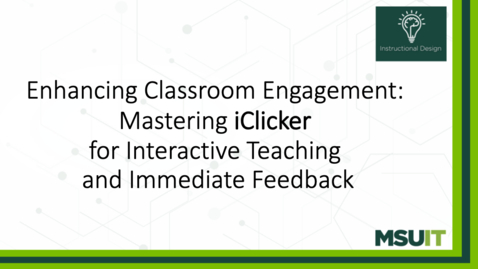 Thumbnail for entry Enhancing Classroom Engagement: Mastering iClicker for Interactive Teaching and Immediate Feedback