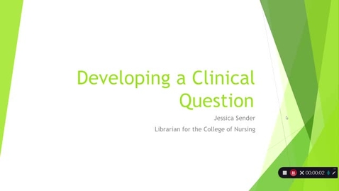 Thumbnail for entry Developing a Clinical Question
