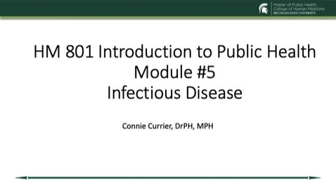 Thumbnail for entry HM 801 Module 5 Infectious Disease