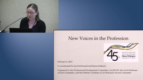 Thumbnail for New Voices in the Profession, 2017 ARLIS/NA New Orleans Conference