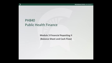 Thumbnail for entry Module 3 Financial Reporting II