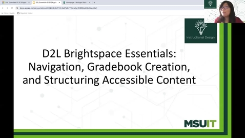 Thumbnail for entry D2L Brightspace Essentials: Navigation, Gradebook Creation, and Structuring Accessible Content