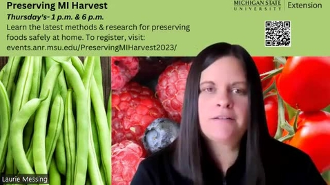 Thumbnail for entry Laurie Messing - Preserving MI Harvest
