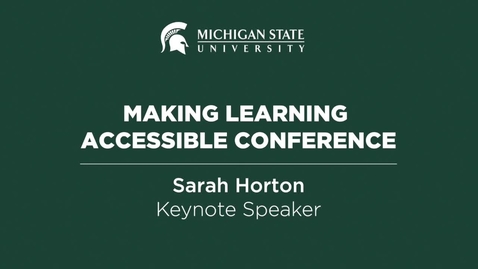Thumbnail for entry Making Learning Accessible 2016 — Keynote Speaker Sarah Horton