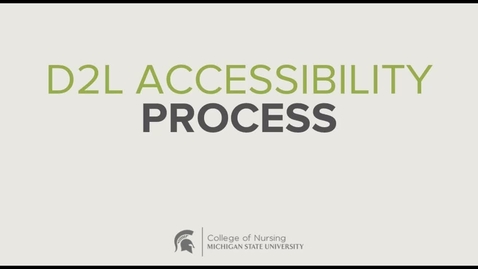 Thumbnail for entry MSU CON - D2L Accessibility Process