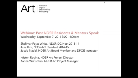 Thumbnail for entry Past NDSR Residents &amp; Mentors Speak - Kim, Nadal, and White