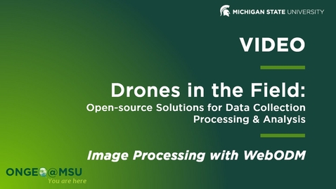 Thumbnail for entry onGEO-DITF: Image Processing with WebODM