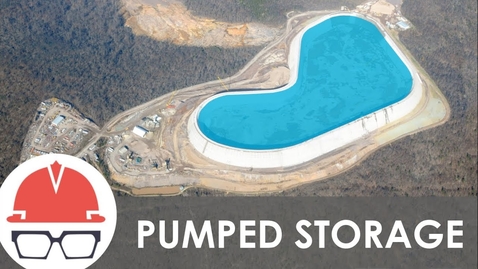 Thumbnail for entry Energy Storage - Pumped Storage