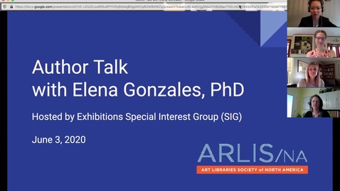 Thumbnail for entry Exhibitions Special Interest Group: Virtual Author Talk with Elena Gonzales, PhD