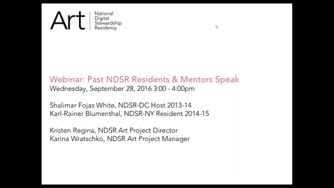 Thumbnail for entry Past NDSR Residents &amp; Mentors Speak - Blumenthal and White