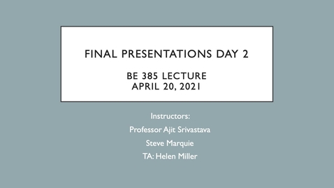 Thumbnail for entry BE385Lecture_April20