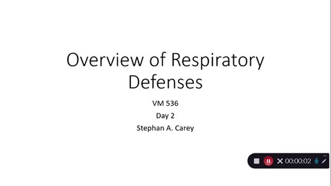 Thumbnail for entry VM 536-Day 2 Prep Video 1 Respiratory Defenses