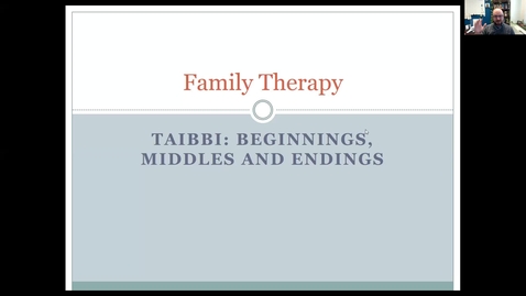 Thumbnail for entry Taibbi- Beginnings, Middles, and Endings