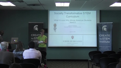 Thumbnail for Dr. Jomo Mutegi - Socially Transformative STEM Curriculum - CREATE for STEM Science Speaker Series April 27 2016