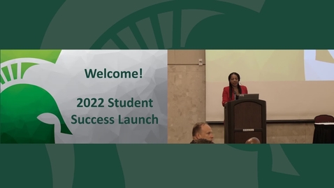 Thumbnail for entry Student Success Launch Welcome