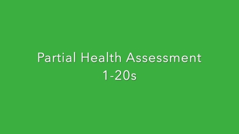 Thumbnail for Partial Health Assessment - 1-20s MSU CON