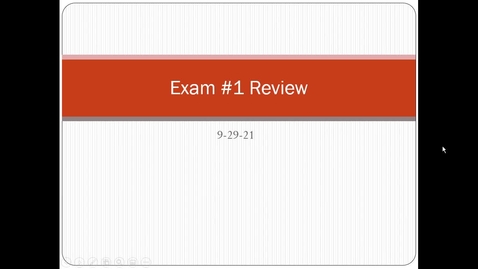 Thumbnail for Exam #1 Review Lecture