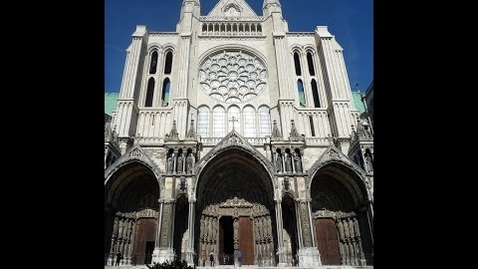 Thumbnail for entry Part 1: Cathedral of Notre Dame de Chartres, c.1145 and 1194-c.1220