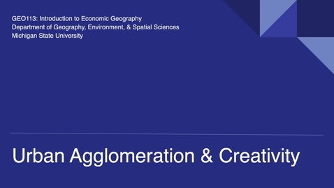 Thumbnail for GEO113: Urban Agglomeration and Creativity