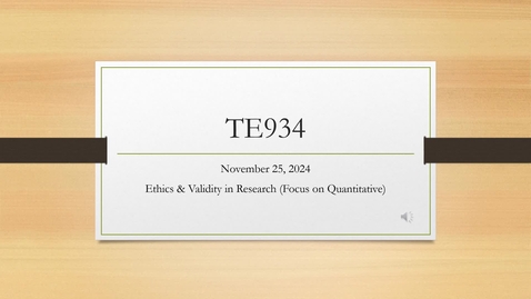 Thumbnail for TE 934 FS24 Asynchronous Ethics and Validity