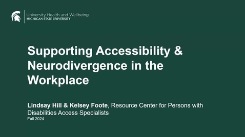 Thumbnail for WorkLife Wellbeing: Supporting Accessibility and Neurodivergence in the Workplace