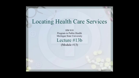 Thumbnail for entry HM810 sec730 GIS-PH-Lecture-13b