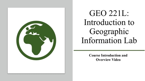 Thumbnail for entry GEO221-LAB Course Overview by Dr. Kyle Redican