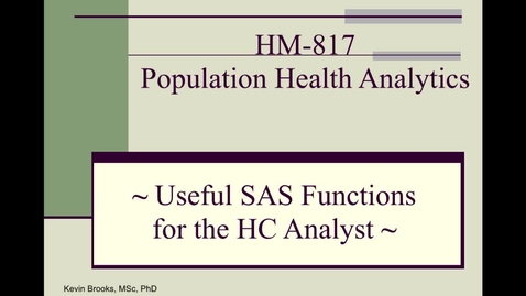 Thumbnail for entry HM817 Useful-SAS-Functions-for-the-HC-Analyst