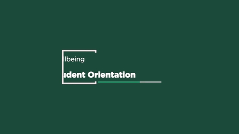 Thumbnail for entry University Health and Wellbeing – New Student Orientation