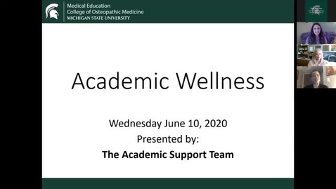 Thumbnail for entry 06.10.2020a Orientation - Academic Wellness and Personal Wellness
