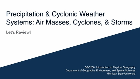 Thumbnail for GEO206: Let's Review: Air Masses, Cyclones, &amp; Storms
