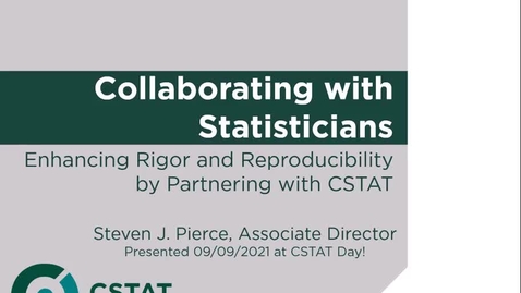 Thumbnail for entry CSTAT Day - Collaborating with Statisticians