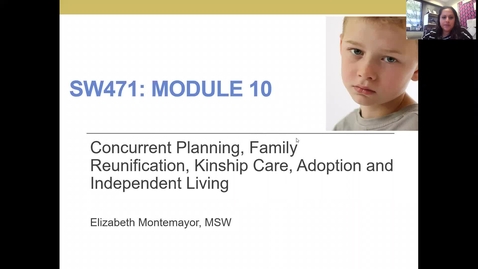 Thumbnail for entry Concurrent Planning, Family Reunification, Kinship Care, Adoption and Independent Living