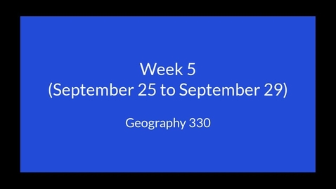 Thumbnail for entry GEO33: Week 5 Great Lakes &amp; Corn Belt