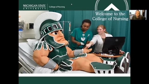 Thumbnail for entry Michigan State University Traditional Bachelor of Science in Nursing (TBSN) Informational Webinar