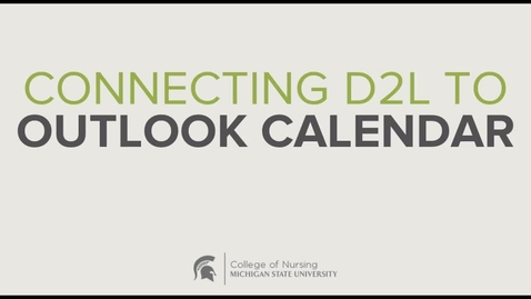 Thumbnail for entry CON - Connecting D2L to Outlook Calendar