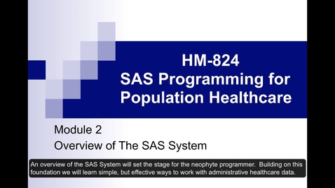 Thumbnail for HM824 sec730 OverviewOfSAS_HM824Mod2