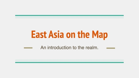 Thumbnail for entry GEO204: East Asia on the Map