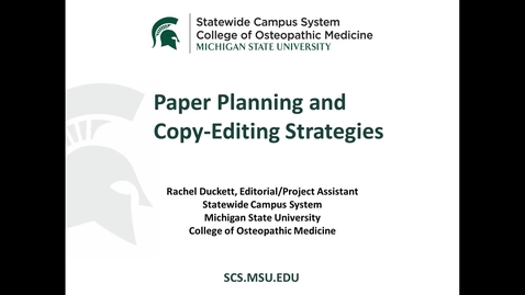 Thumbnail for entry Scholarly Activity Paper Planning &amp; Copy-Editing Strategies