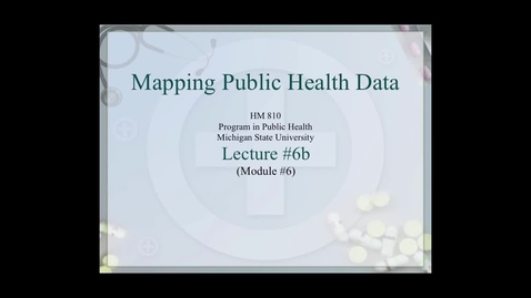 Thumbnail for HM810 sec730 GIS-PH-Lecture-6b